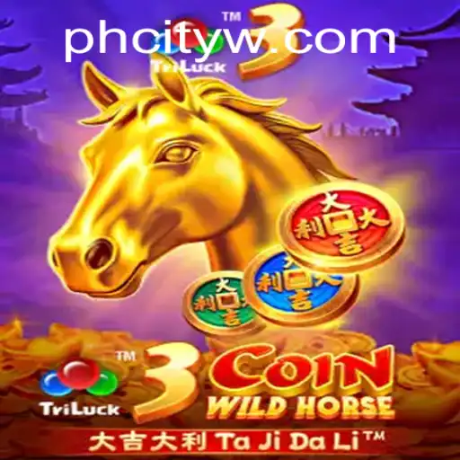 Discover the Thrilling World of 3CoinWildHorse in PH CITY
